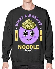 What a Massive Noodle Bowl 1698# - Ramen- Sweatshirt - Crew