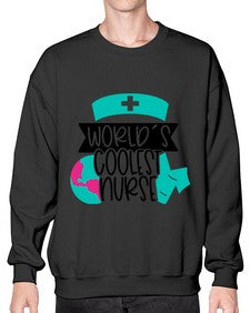 Worlds Coolest Nurse Style Style 1659# - nurse- Sweatshirt - Crew