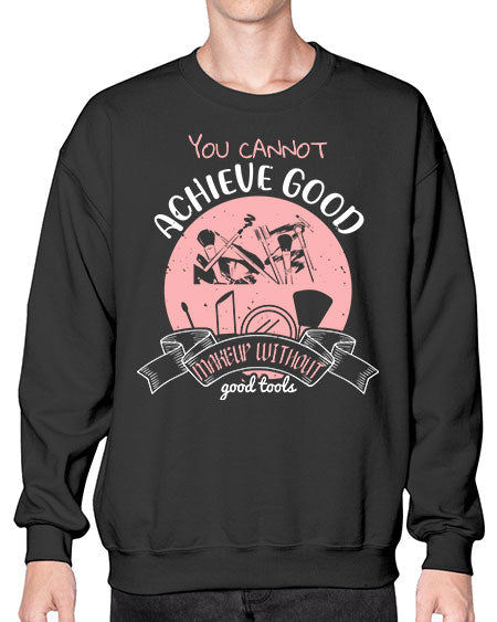 You cannot achieve good makeup without good tools Style 173# -makeup Sweatshirt - Crew