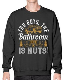 You guys the bathroom here is nuts 14# - hot rod- Sweatshirt - Crew