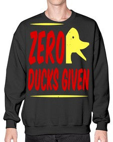 Zero ducks given Style 5# - ducks- Sweatshirt - Crew