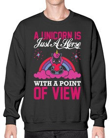 a unicorn is just a horse with a point of view 3# - unicorn- Sweatshirt - Crew