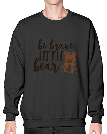 be brave little bear png 29# - bears - animals- Sweatshirt - Crew