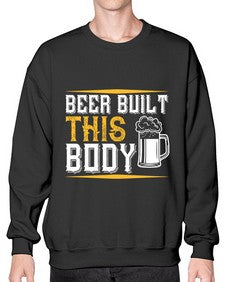 beer built this body 642# - beer- Sweatshirt - Crew
