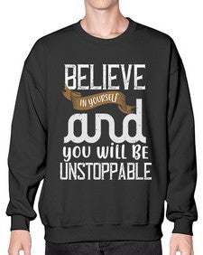 believe in yourself and you will be unstoppable 55# - cooking- Sweatshirt - Crew