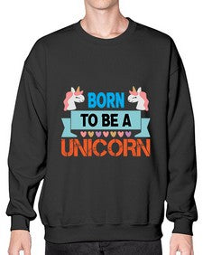 born to be a unicorn 65# - unicorn- Sweatshirt - Crew
