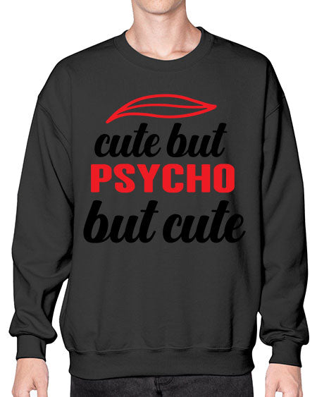 cute but psycho but cute 276# - general science- Sweatshirt - Crew