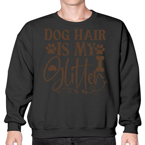 dog hair is my glitter 23# - dogs- Sweatshirt - Crew