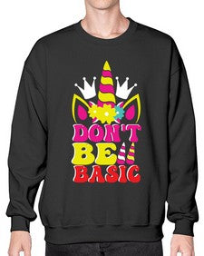 dont be basic 94# - unicorn- Sweatshirt - Crew