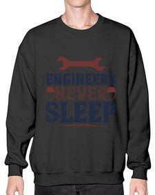 engineers never sleep Style 149# - engineer- Sweatshirt - Crew