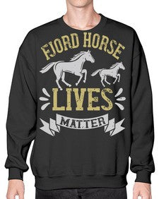 fjord horse lives matter Style 54# - horse- Sweatshirt - Crew