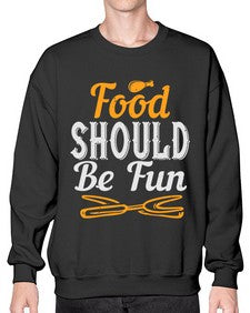 food should be fun 174# - cooking- Sweatshirt - Crew