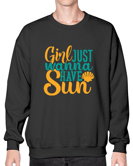 girls just wanna have sun Style 101# - summer- Sweatshirt - Crew