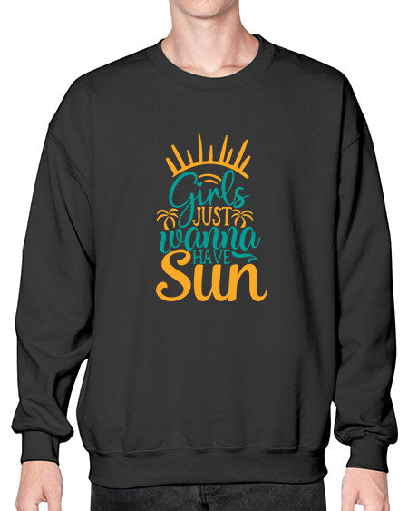 girls just wanna have sun Style 102# - summer- Sweatshirt - Crew
