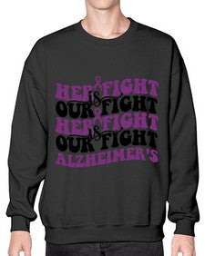 her fight is our fight alzheimer s 156# - alzheimers- Sweatshirt - Crew