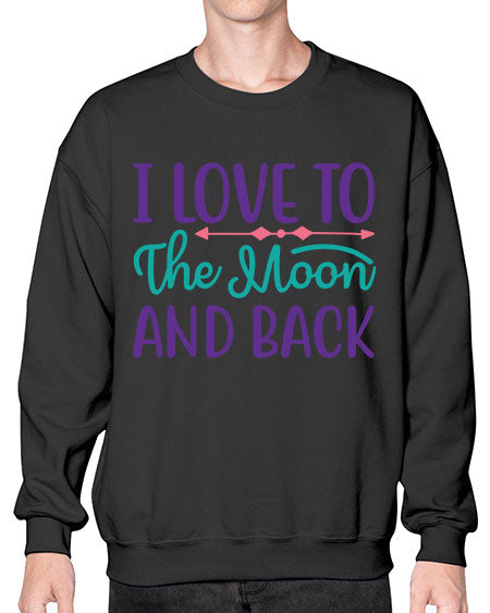 i love to the moon and back 6# - moon- Sweatshirt - Crew