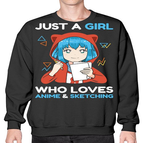 just a girl who loves anime and sketching259# - anime- Sweatshirt - Crew
