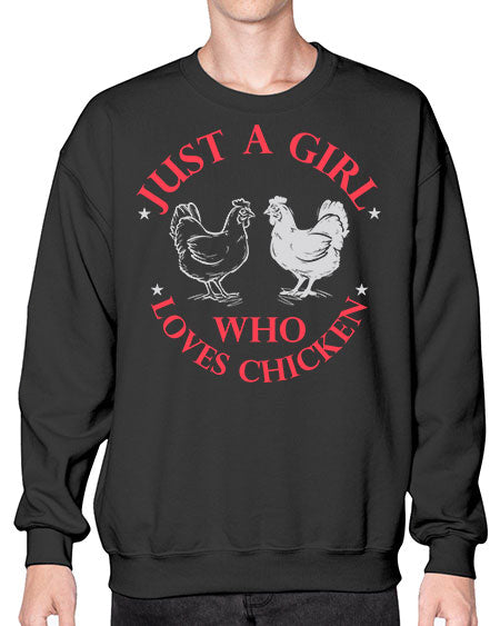 just a girl who loves chicken Style 3# - chicken- Sweatshirt - Crew