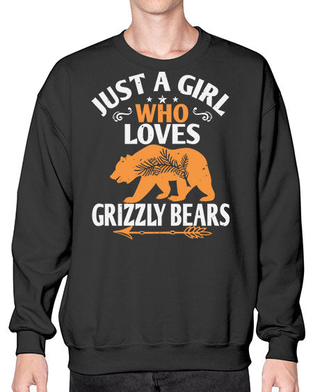 just a girl who loves grizzly bears 159# - bears - animals- Sweatshirt - Crew