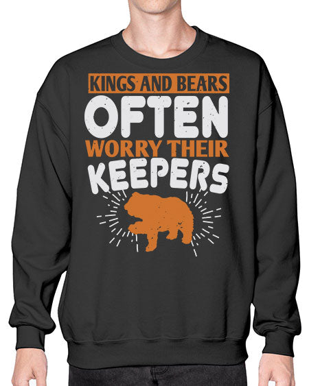kings and bears often worry their keepers 165# - bears - animals- Sweatshirt - Crew