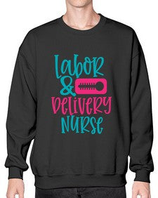 labor belivery nurse Style 265# - nurse- Sweatshirt - Crew