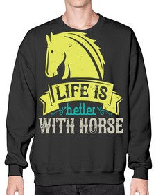 life is better with horse Style 29# - horse- Sweatshirt - Crew