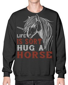 life is sort hug a horse Style 28# - horse- Sweatshirt - Crew