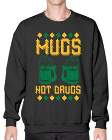 mugs not drugs 1408# - beer- Sweatshirt - Crew