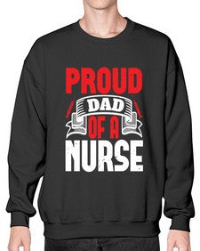 proud dad of a nurse Style 1337# - nurse- Sweatshirt - Crew