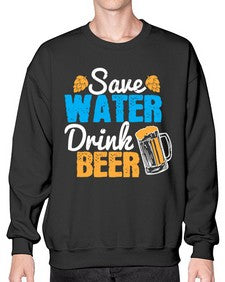 save water drink beer 1515# - beer- Sweatshirt - Crew
