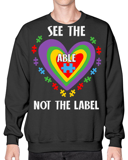 see the able not the 115# - autism- Sweatshirt - Crew