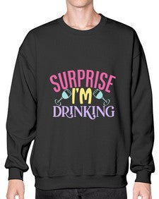 surprise im drinking 410# - beer- Sweatshirt - Crew