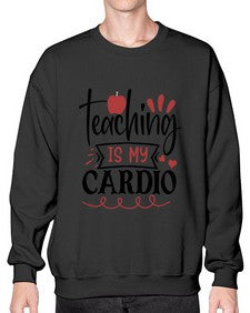 teaching is my cardio Style 401# - teacher- Sweatshirt - Crew