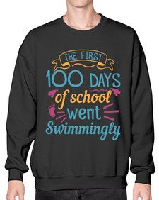 the first one hundred days of school went swimmingly 940# - one hundred days- Sweatshirt - Crew