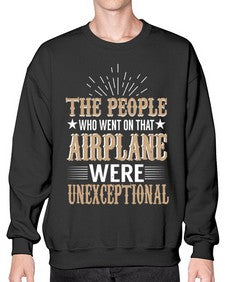 the people who went on that airplane  41# - airplane- Sweatshirt - Crew