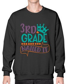 third grade nailed it 970# - third grade- Sweatshirt - Crew