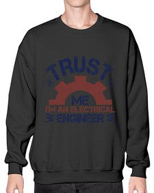trust me im an electrical engineer Style 453# - engineer- Sweatshirt - Crew