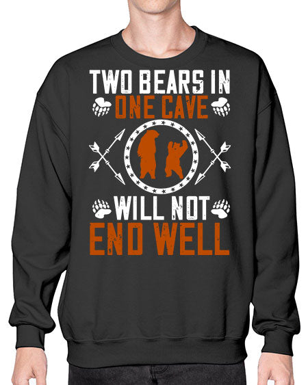 two bears in one cave will not end well 277# - bears - animals- Sweatshirt - Crew