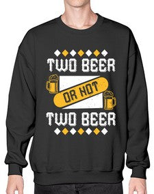 two beer or not two beer 1677# - beer- Sweatshirt - Crew