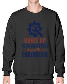 wake up smarter sleep with an engineer Style 459# - engineer- Sweatshirt - Crew