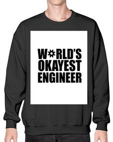 worlds okayest engineer 1661# - engineer- Sweatshirt - Crew