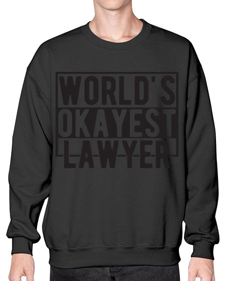 worlds okayest lawyer 1662# - lawyer- Sweatshirt - Crew