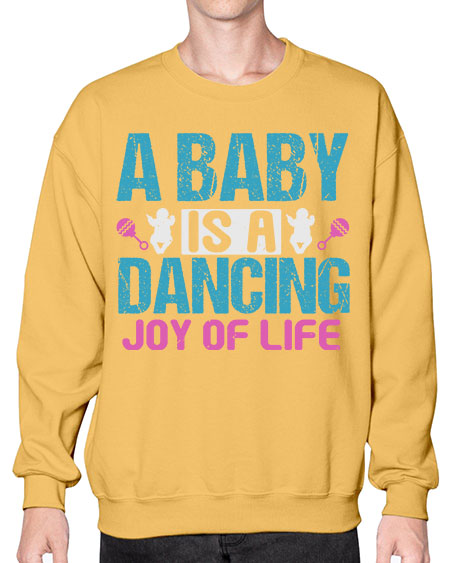 A baby is a dancing joy of life Style 3# - baby- Sweatshirt - Crew