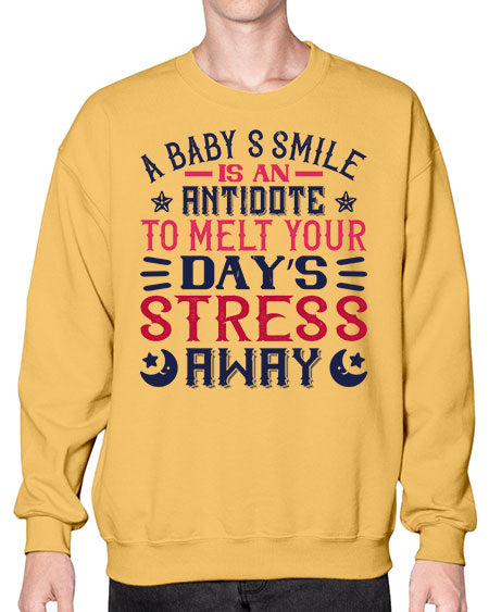 A baby’s smile is an antidote to melt your day’s stress away Style 265# - baby- Sweatshirt - Crew