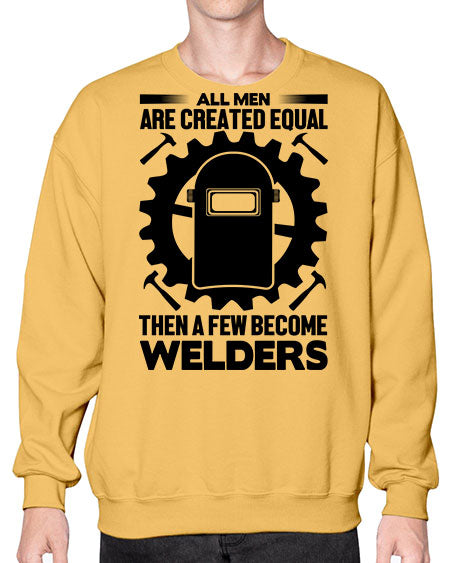 All men are Style 570# - welder- Sweatshirt - Crew