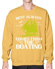 Best always comes from the Boating 48# - boats- Sweatshirt - Crew