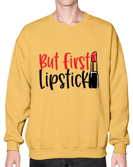 But First Lipstick Style 246# -makeup Sweatshirt - Crew