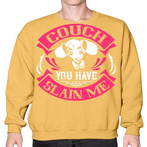 Couch You Have Slain Me Style 3# - dogs- Sweatshirt - Crew