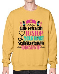 Cute Enough To Stop You Style Style 687# - nurse- Sweatshirt - Crew