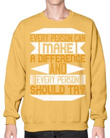 Every person can make a difference and every person should try Style 3# - volunteer- Sweatshirt - Crew